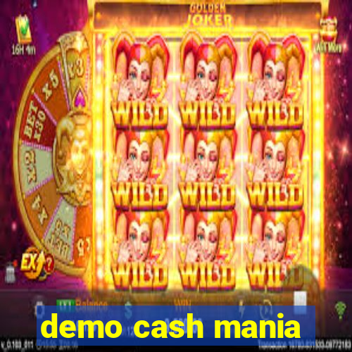 demo cash mania